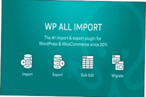 WP All Import Pro Nulled Free Download
