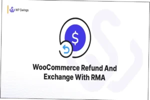 WooCommerce Refund And Exchange With RMA Nulled Free Download